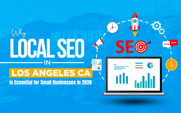 Why-Local-SEO-in-Los-Angeles-CA-Is-Essential-for-Small-Businesses-in-2026